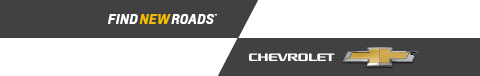 FIND NEW ROADS | CHEVROLET